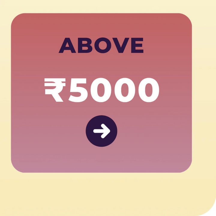 Above - ₹ 5000